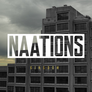 Album Kingdom from Naations