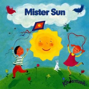 ดาวน์โหลดและฟังเพลง Mister Sun พร้อมเนื้อเพลงจาก Kindermusik International