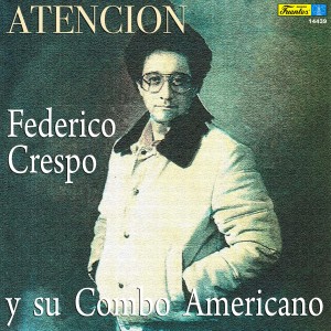 ดาวน์โหลดและฟังเพลง Perfume de Niña พร้อมเนื้อเพลงจาก Federico Crespo y su Combo Americano