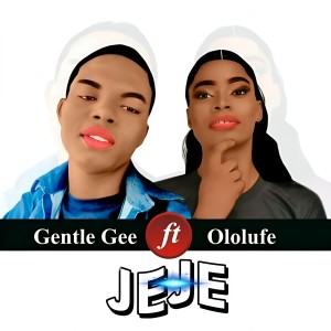 收聽Gentle Gee的Jeje (Explicit)歌詞歌曲