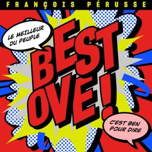 收聽François Pérusse的Onze remporte mieux que le bronze歌詞歌曲