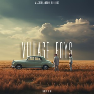 ดาวน์โหลดและฟังเพลง Village Boys พร้อมเนื้อเพลงจาก Gandhii