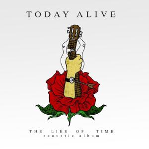 Dengarkan lagu Sometimes nyanyian Today Alive dengan lirik