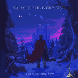 Klaus Vendicato的專輯Tales of the Ivory King