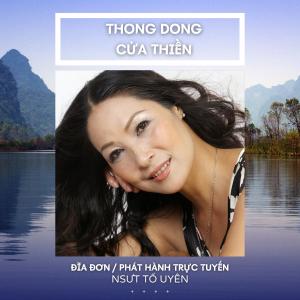 ดาวน์โหลดและฟังเพลง Thong Dong Cửa Thiền พร้อมเนื้อเพลงจาก To Uyen