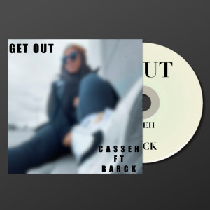 Album Get out from Casseh