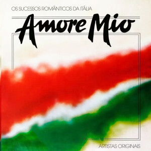 Album Os Sucessos Românticos da Itália: Amore Mio from 