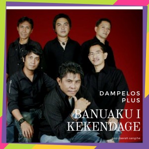 Listen to Banuaku I Kekendage song with lyrics from Dampelos Plus