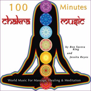100 Minutes: Chakra Music (World Music for Massage, Healing & Meditation)
