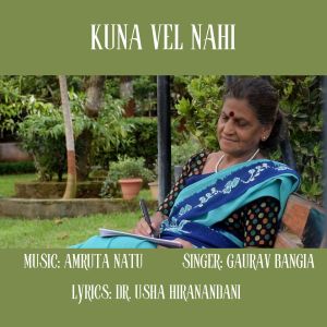 Listen to Kuna Vel Nahi song with lyrics from Gaurav Bangia