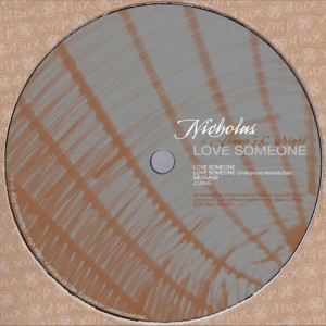ดาวน์โหลดและฟังเพลง Love Someone (Explicit) พร้อมเนื้อเพลงจาก Nicholas