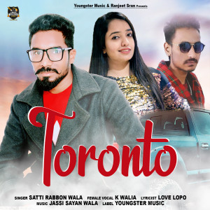 ดาวน์โหลดและฟังเพลง Toronto พร้อมเนื้อเพลงจาก Satti Rabbon Wala