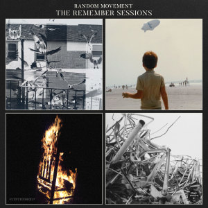 Random Movement的專輯The Remember Sessions LP