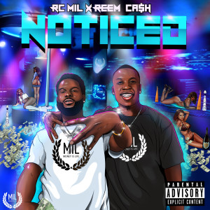 Listen to Noticed (Explicit) song with lyrics from RcMil