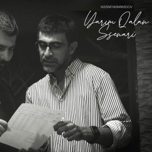 Listen to Yarım Qalan Ssenari song with lyrics from Nəsimi Məmmədov