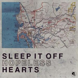 ดาวน์โหลดและฟังเพลง Hopeless Hearts พร้อมเนื้อเพลงจาก Sleep It Off