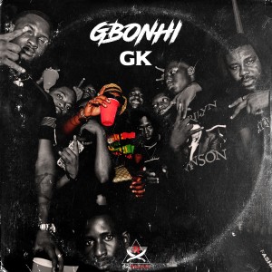 Album Gbonhi (Explicit) oleh GK