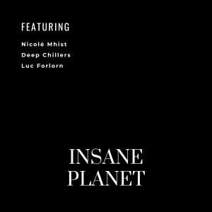 Nicolé Mhist的專輯Insane Planet