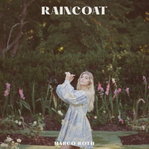 ดาวน์โหลดและฟังเพลง Raincoat พร้อมเนื้อเพลงจาก Margo Roth
