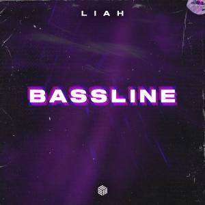 收聽Liah的Bassline歌詞歌曲