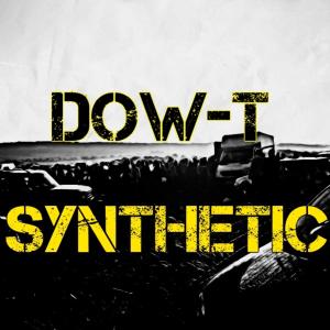收聽DOW-T的Synthetic歌詞歌曲