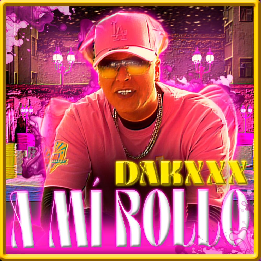 A mí rollo (feat. Dakxxx) (Explicit)