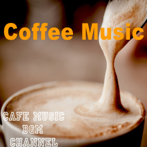 收聽Cafe Music BGM channel的Break Time Jazz歌詞歌曲