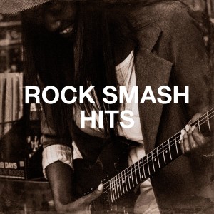 Indie Rock All-Stars的专辑Rock Smash Hits