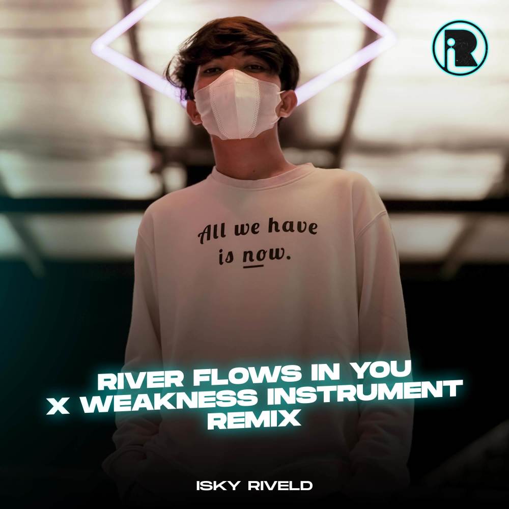 River Flows In You X Weakness Instrument Remix