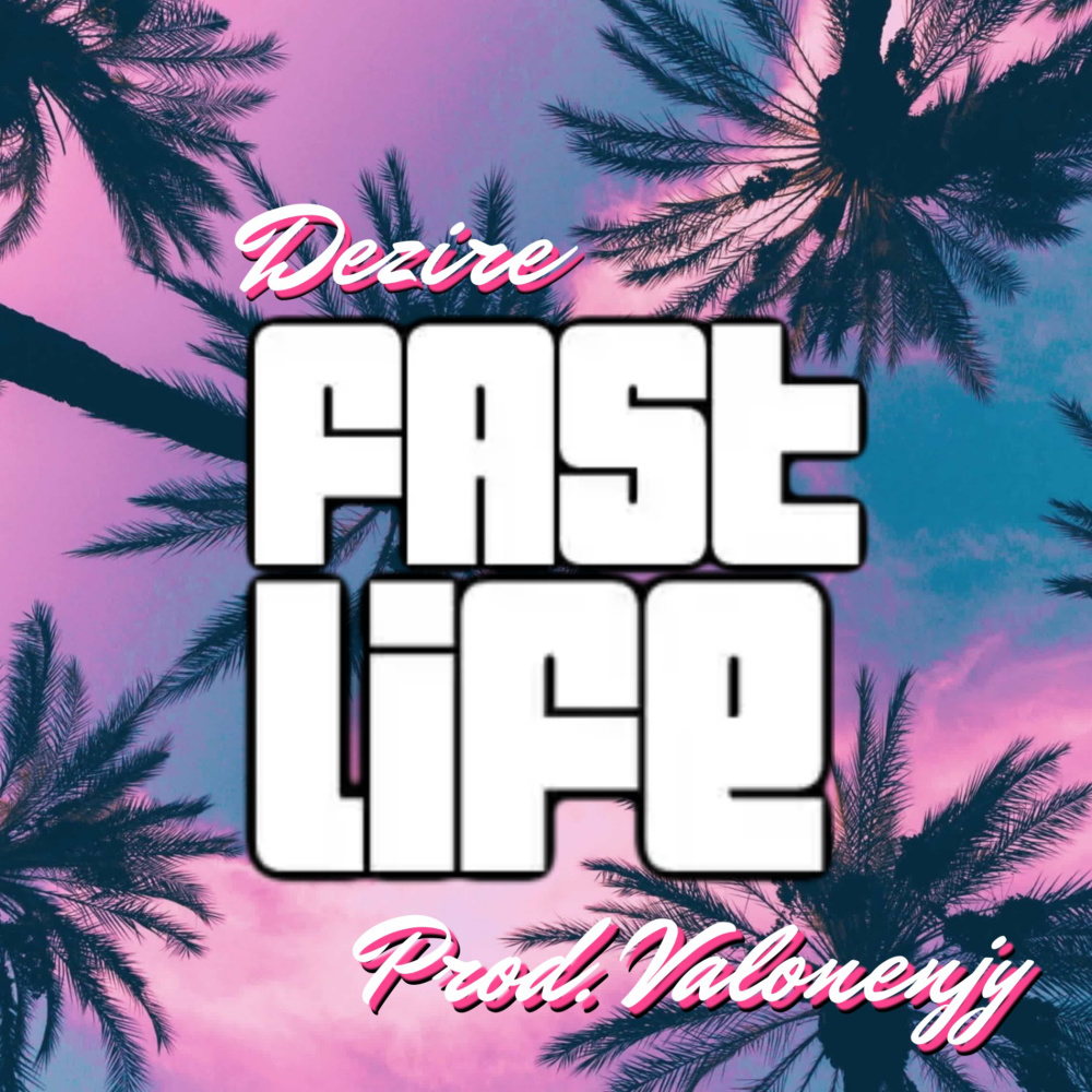 Fast Life (Explicit)