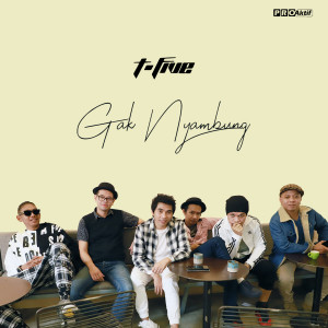 Album Gak Nyambung oleh T-Five