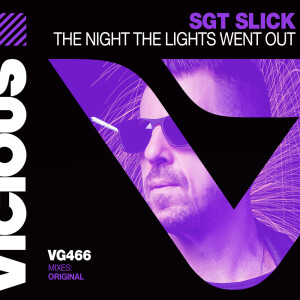 收聽Sgt Slick的The Night The Lights Went Out歌詞歌曲