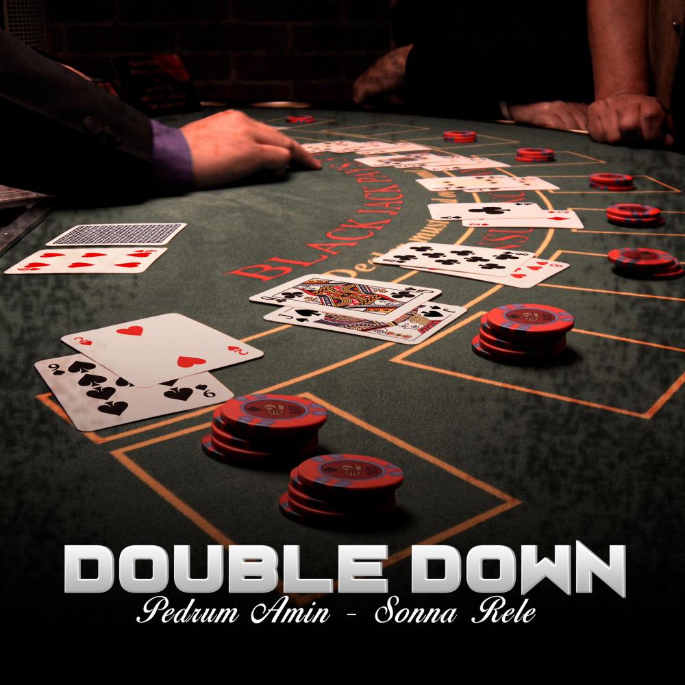 Double Down (feat. Sonna Rele)