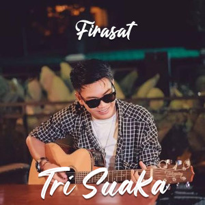 收聽Tri Suaka的Firasat歌詞歌曲