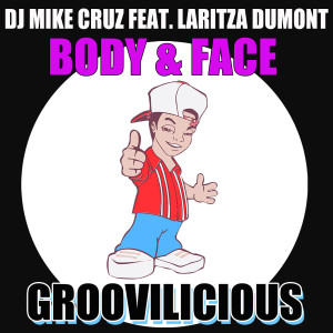 DJ Mike Cruz的專輯Body & Face