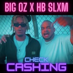 Big O.z.的專輯Check Cashing (feat. Heartbreak SLxm) [Explicit]