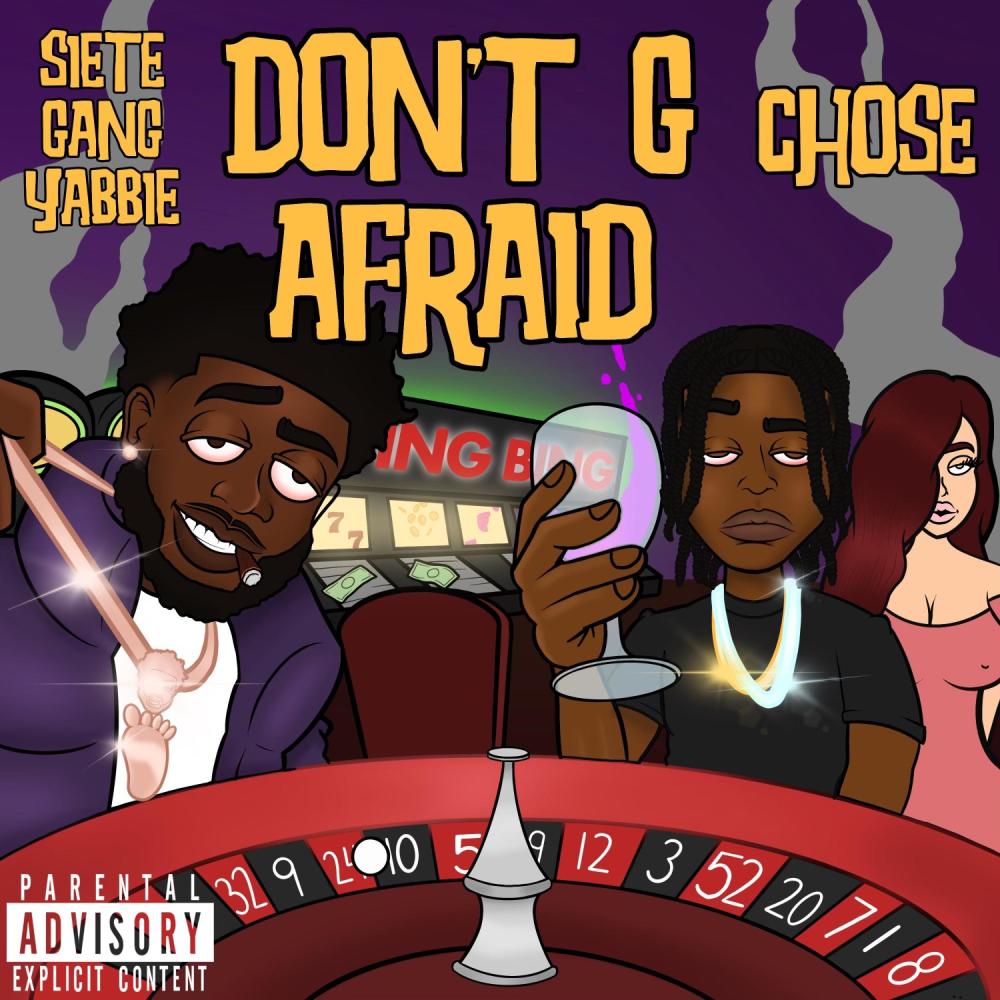 Dont G Afraid (Explicit)