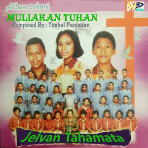 收聽Pniel Group的Muliakanlah Tuhan (From "Rohani")歌詞歌曲