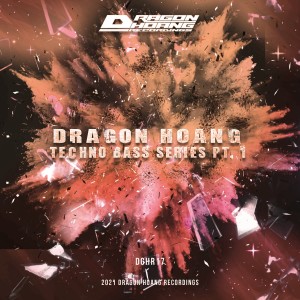 收听Dragon Hoang的Techno Bass Series One (Original Mix)歌词歌曲