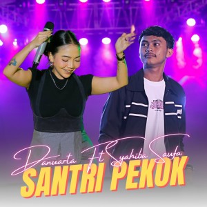 อัลบัม Santri Pekok (Live) ศิลปิน Syahiba Saufa