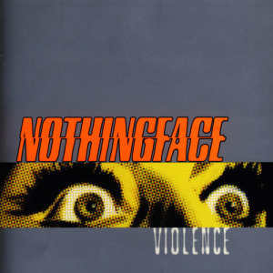 อัลบัม Violence - Clean ศิลปิน Nothingface