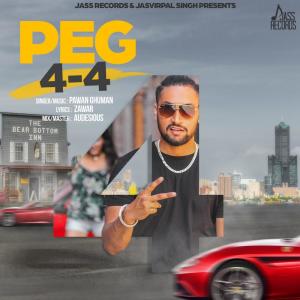 Listen to Peg 4-4 song with lyrics from Pawan Ghuman