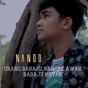 Nando的专辑Urang Babaju Rancak Awak Babaju Kuyak