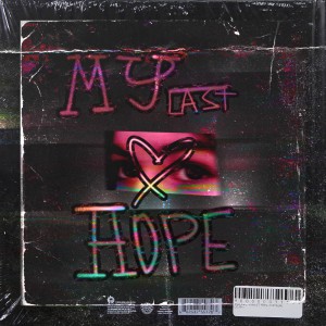 收聽TTR1PI的MY LAST HOPE (Explicit)歌詞歌曲