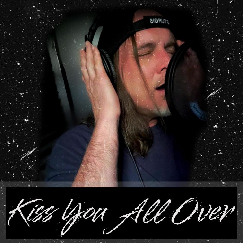Kiss You All Over
