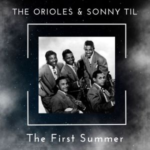 ดาวน์โหลดและฟังเพลง Tell Me So พร้อมเนื้อเพลงจาก Sonny Til & The Orioles
