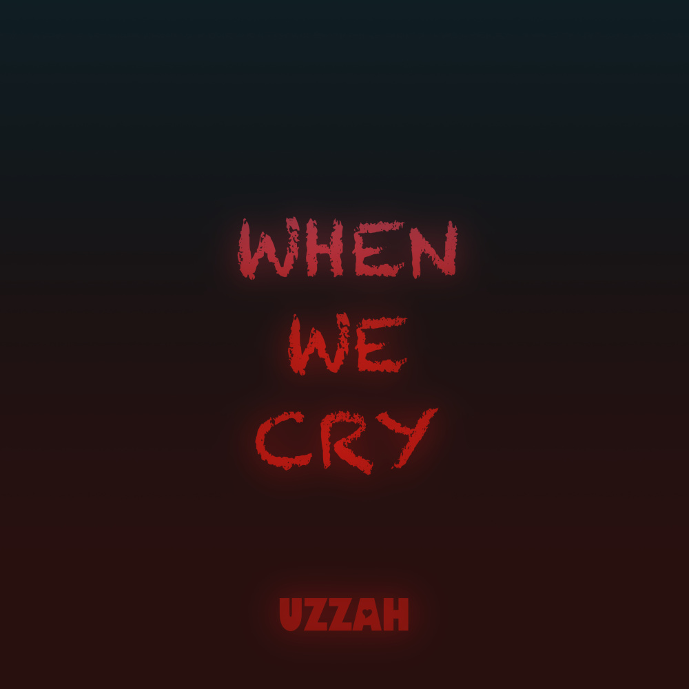 When We Cry