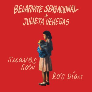 Belafonte Sensacional的專輯Suaves son los Días