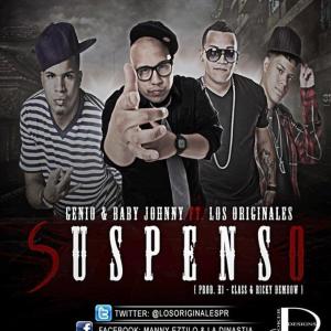 ดาวน์โหลดและฟังเพลง Suspenso (feat. Baby Johnny, Manny Eztilo & Genio) พร้อมเนื้อเพลงจาก SoyMundo