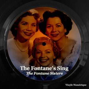 The Fontane's Sing dari The Fontane Sisters